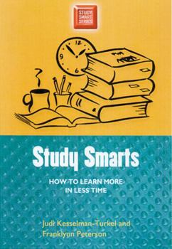 Paperback Study Smarts: How to Learn More in Less Time Book