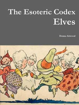 Paperback The Esoteric Codex: Elves Book