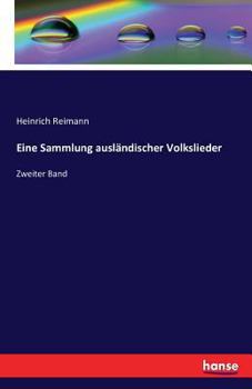 Paperback Eine Sammlung ausländischer Volkslieder: Zweiter Band [German] Book