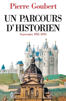 Paperback Un parcours d'historien [French] Book