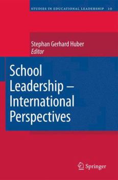 School Leadership - International Perspectives (Studies in Educational Leadership)