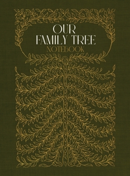 Hardcover Our Family Tree Notebook: A hardcover genealogy notebook with lined pages Book