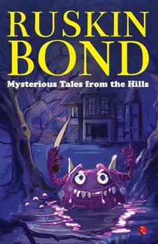Paperback Mysterious Tales from the Hills Book