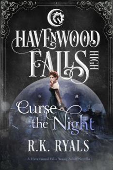 Paperback Curse the Night: A Havenwood Falls High Novella Book