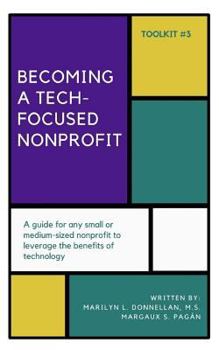 Paperback Becoming a Tech-Focused Nonprofit Book