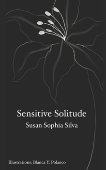 Paperback Sensitive Solitude: Seeking chaos within sensitive solitude. Book