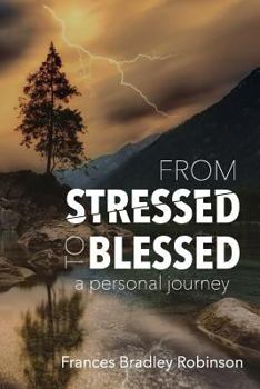 Paperback From Stressed to Blessed: A Personal Journey Book