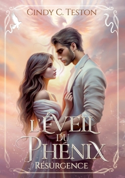 Paperback L'Éveil du Phénix: Résurgence [French] Book