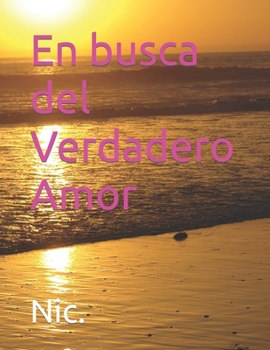 Paperback En busca del Verdadero Amor [Spanish] Book