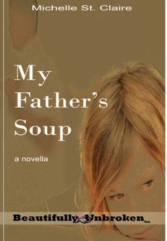 Hardcover My Father's Soup Book
