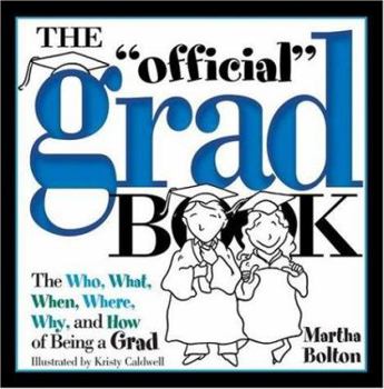 Hardcover The Official Grad Book (Collector's Edition) Book