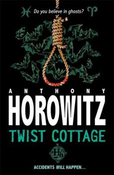 Twist Cottage - Book  of the Horrowitz Horror Shorts
