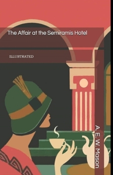 Paperback The Affair at the Semiramis Hotel Illustrated Book