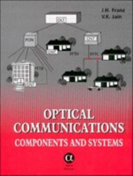 Hardcover Optical Communications: Components and Systems Book