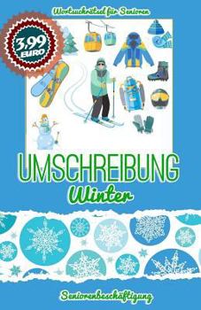 Paperback Umschreibung Winter: Seniorenbeschäftigung - Rätsel [German] Book