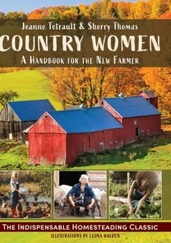 Hardcover Country Women: A Handbook for the New Farmer Book