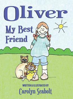 Hardcover Oliver: My Best Friend Book