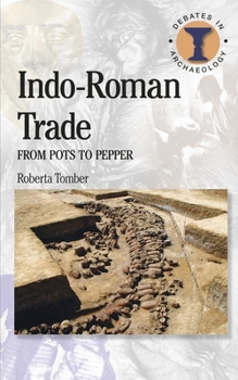 Paperback Indo-Roman Trade: From Pots to Pepper Book