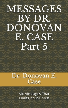 Paperback Messages by Dr. Donovan E. Case 5 Book