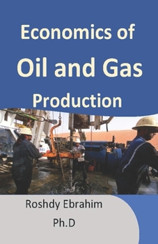 Paperback Economics of Oil and Gas Production Book