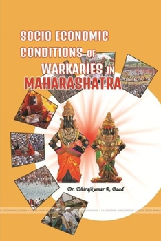 Paperback Socio Economic Conditions of Warkaries in Maharashatra Book