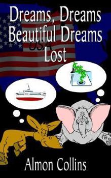 Paperback Dreams, Dreams Beautiful Dreams Lost Book