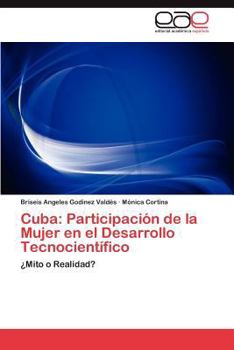 Paperback Cuba: Participación de la Mujer en el Desarrollo Tecnocientífico [Spanish] Book