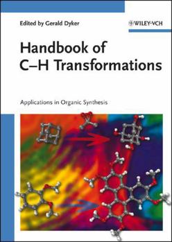 Hardcover Handbook of C-H Transformations, 2 Volume Set: Applications in Organic Synthesis Book
