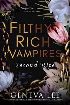 Paperback Filthy Rich Vampires: Second Rite Book