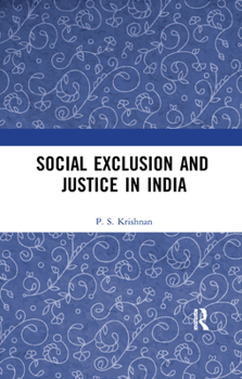 Paperback Social Exclusion and Justice in India Book