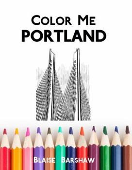 Perfect Paperback Color Me Portland Book