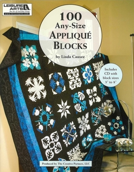 Paperback 100 Any-Size Applique Blocks: Includes CD with Block Sizes 3 to 8 [With CDROM] Book