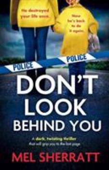 Don't Look Behind You - Book #2 of the Detective Eden Berrisford