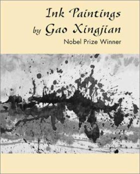 Paperback Ink Paintings by Gao Xingjian: The Nobel Prize Winner Book