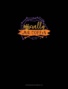 Paperback Officially Mr. Coffin: Storyboard Notebook 1.85:1 Book