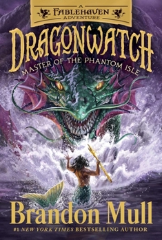 Master of the Phantom Isle - Book #3 of the Dragonwatch