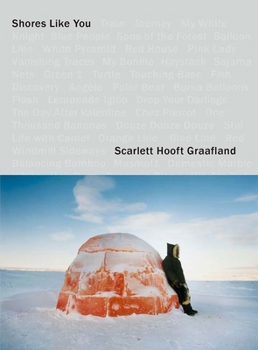 Hardcover Scarlett Hooft Graafland: Shores Like You Book
