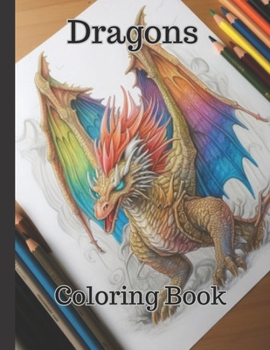 Paperback Dragon Coloring Book: Dragon Coloring Book ages 12 - 21 Book
