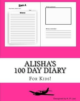 Paperback Alisha's 100 Day Diary Book