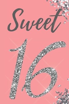 Paperback Sweet 16: blank lined journal Book