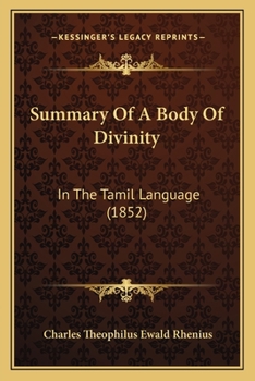 Paperback Summary Of A Body Of Divinity: In The Tamil Language (1852) [Tamil] Book