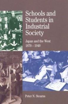 Paperback Schools and Students in Industrial Society: Japan and the West, 1870-1940 Book