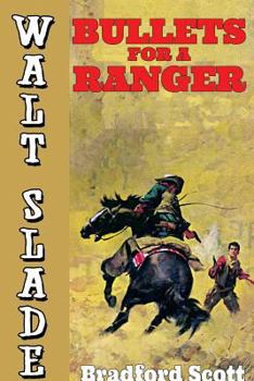 Paperback Bullets for a Ranger: A Walt Slade Western Book