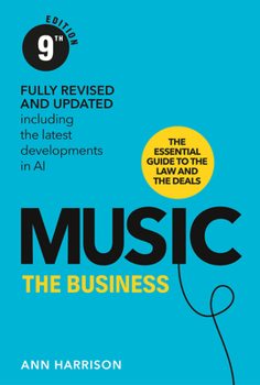 Hardcover Music: The Business (9th Edition): (9th Edition) Book