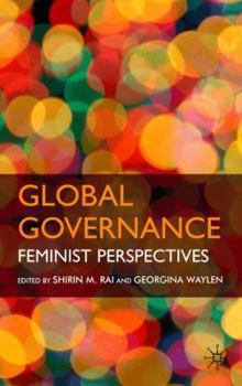 Hardcover Global Governance: Feminist Perspectives Book