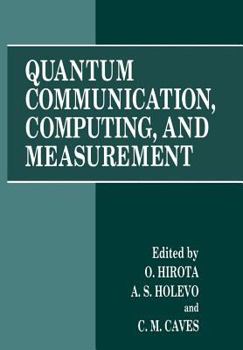 Paperback Quantum Communication, Computing, and Measurement Book