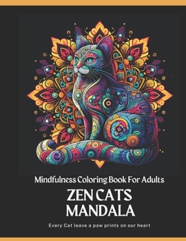 Paperback Mindfulness Coloring Book For Adults: Zen Cats Mandala Book