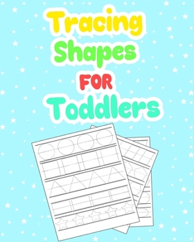 Paperback Tracing Shapes For Toddlers: Practice Tracing The Shape and Connecting the dots, Kindergarten Tracing Workbook Book