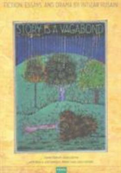 Paperback Story Is a Vagabond: Selected Essays, Fiction, and Drama Book