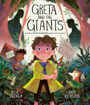 Hardcover Greta and the Giants: Inspired by Greta Thunberg's Stand to Save the World Book